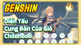 [Genshin, Cung Đàn Của Gió] Còn Ai Đàn Mượt Hơn Thế Này Nữa? "Childhood"