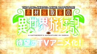 A Gatherer's Adventure in Isekai | Official Trailer