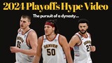 Denver Nuggets 2024 NBA Playoffs Hype Video