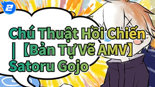 Chú Thuật Hồi Chiến |【Bản Tự Vẽ AMV】Satoru Gojo_2