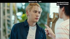 Between Us - ep4