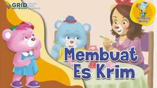 Dongeng Bahasa Indonesia – Membuat Es Krim – Kartun Anak