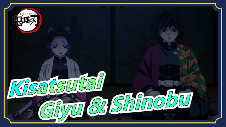 [Kimetsu no Yaiba] Giyu & Shinobu --- Kehidupan Penjahat Nona Muda & Seorang Pria