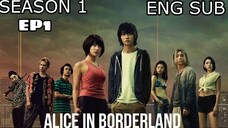 EPISODE 1: ALICE IN BORDERLAND ENG SUB