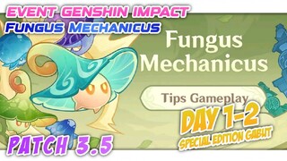 FUNGUS MECHANICUS DAY 1-2 || TIPS AND TRICK || HAJAR AJALAH