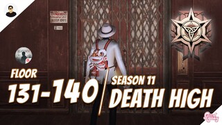 Death High Season 11: Floor 131 - 140 | Walkthrough Guide - LifeAfter