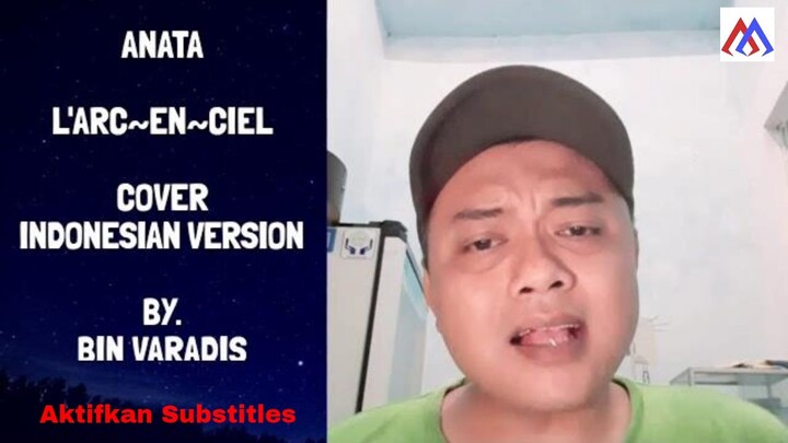 Anata - L'arc~En~Ciel | Cover Versi Indonesia