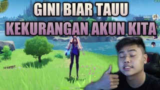 LAKUIN INI  BIAR TAU KEKURANGAN AKUN KITA ITU APA !!! - GENSHIN IMPACT INDONESIA