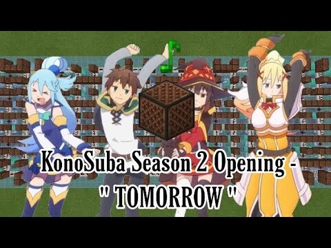 TOMORROW - | KonoSuba: God’s Blessing on this Wonderful World! Season 2 Opening | Noteblock Cover |