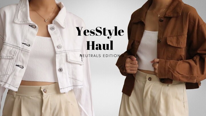 NEUTRAL CLOTHING HAUL FT. YESSTYLE