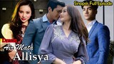 Sinopsis Drama  Air Mata Allisya Full Episode