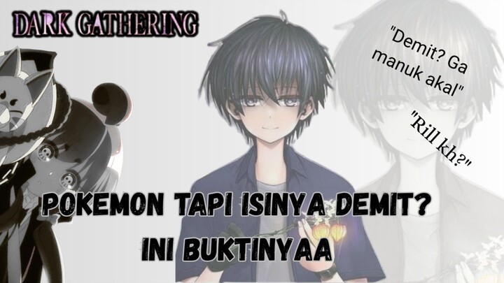 Pokemon isinya demit coy, ga bahaya ta?