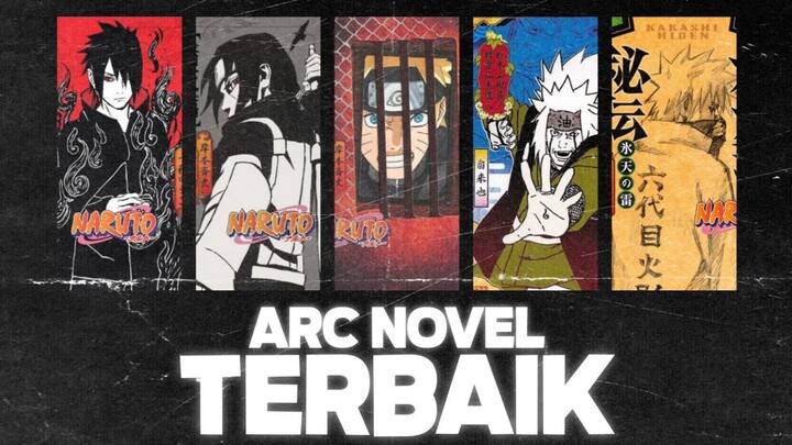 ARC TERBAIK ANIME NARUTO YANG DIANGKAT DARI NOVEL