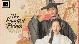 THE HAUNTED PALACE EPISODE 6 | ENG SUB