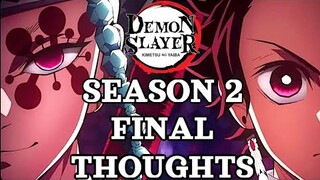 Demon Slayer Season 2 (My Final Thoughts)