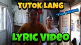 Vigilante Brothers - Tutok Lang ( Lyrics ) | Original Version