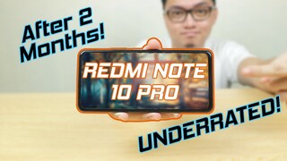 The Xiaomi Redmi Note 10 Pro After 2 Months! - Underrated! (MIUI 12.5.1)