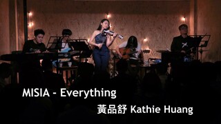 Misia《Everything》小提琴live演奏版｜2018黃品舒小提琴跨界獨奏會