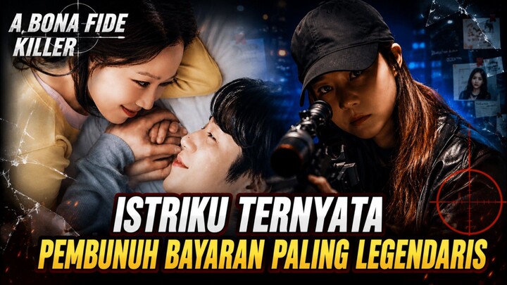 A Bona Fide Killer Episode 1 SUB INDO - Istriku Adalah Pembunuh Bayaran ❗