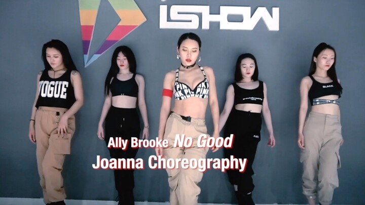 【Joanna Juaner】No Good/Ally Brooke Original