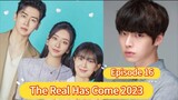 The Real Has Come 2023 Episode 16| English Sub HD