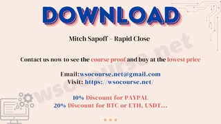 Mitch Sapoff – Rapid Close