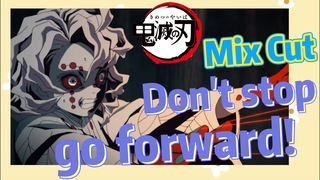 [Demon Slayer]  Mix Cut | Don't stop, go forward!