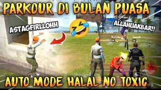 PARKOUR SAAT PUASA❗AUTO BATAL