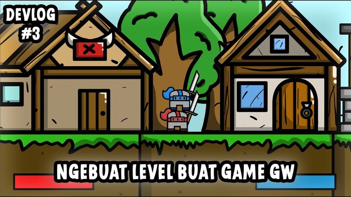 Membuat Level Untuk Game Gw!!! || TCOBT Devlog #3
