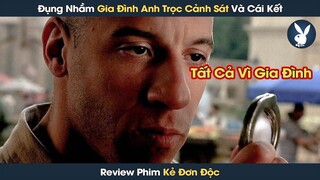 [Review Phim] Anh Trọc Cảnh Sát Vì Gia Đình San Bằng Tổ Chức Tội Phạm Báo Thù Cho Vợ Mình