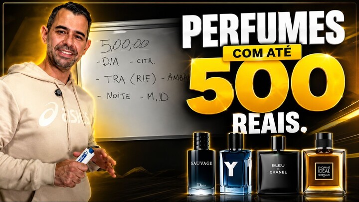 MELHORES COMPRAS de 500 reais em PERFUMES MASCULINOS_ Minha Lista
