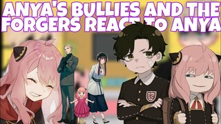 ANYA'S BULLIES AND THE FORGERS REACT TO ANYA (ANYA X DAMIAN) ANYA ANGTS