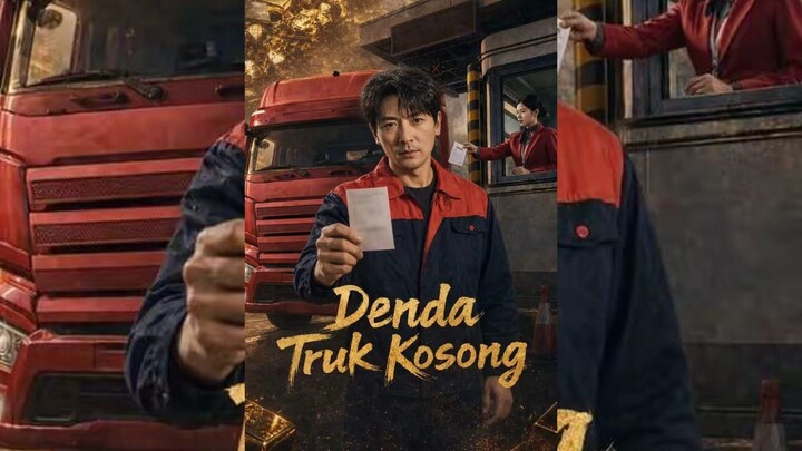 Denda Truk Kosong Full Bahasa Indonesia (MELO)