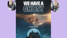 We Have a Ghost [Hindi] 1080p