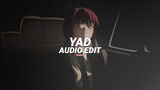yad (slowed) - erika lundmoen [edit audio]
