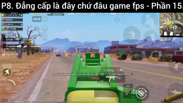 đẳng cấp là đây chứ đâu game FPS #15