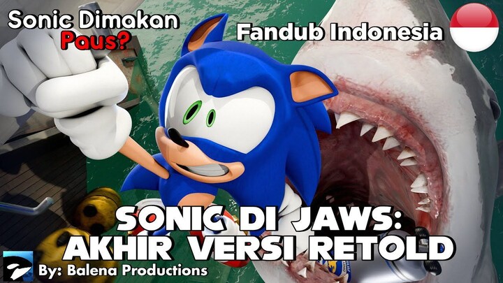 Sonic Di Jaws: Akhir Versi Retold Dubbing Indonesia