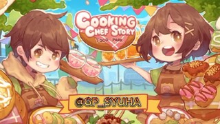 π CHEF STORY π | PART 1 - Yuks Jadi Chef di Food Park |