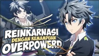 Rekomendasi anime isekai terbaru mc overpawer