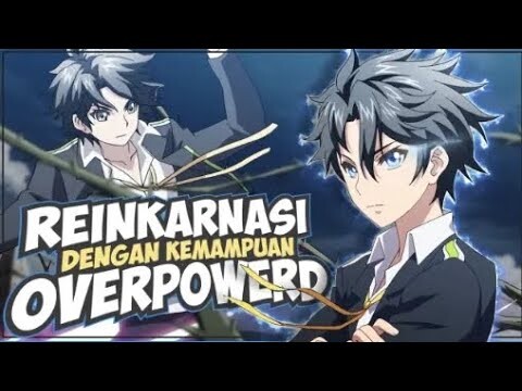 Rekomendasi anime isekai terbaru mc overpawer