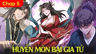 Huyền Môn Bại Gia Tử - Chap 5 | Thất Nghiệp Studio Review