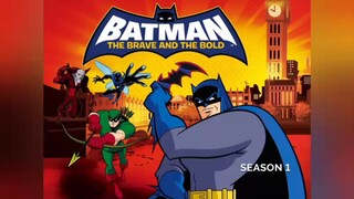 Batman The Brave and the Bold S1 EP2 (2008) - Malay Dub