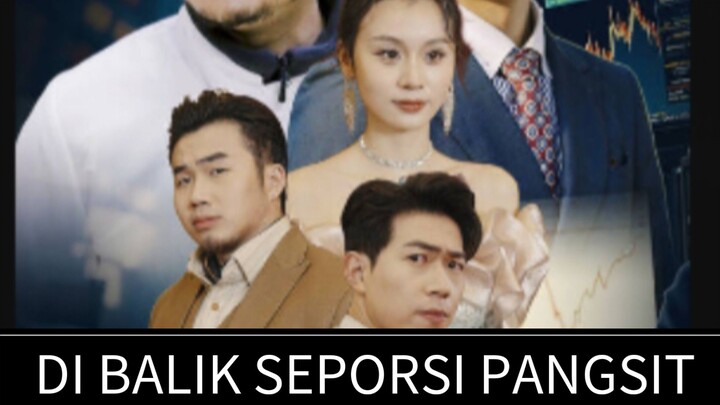E1 - Di Balik Seporsi Pangsit