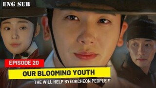 Our Blooming Youth Episode 20 Preview || They Will Protect Byeokcheon People