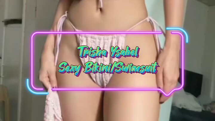 Trisha Ysabel Sexy Bikini/Swimsuit sobrang sexy ni Ate Ysabel it's so hot talaga ANG SEXY SEXY😍😍😍