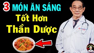 3 Món Ăn Sáng ĐẠI BỔ Càng Ăn Càng Sống Lâu, Thần Dược Bổ Gấp TRĂM LẦN Nhân Sâm