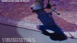 ONE OK ROCK- HEARTACHE LIVE (MV) Korean Lyrics