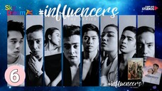 INFLUENCERS SERIES EP 06 SUB INDO 🇵🇭