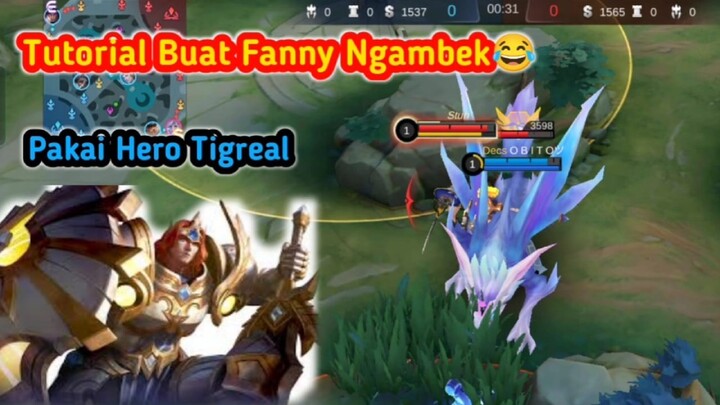 Tutorial buat fanny ngambek parah pakai tigreal🤣