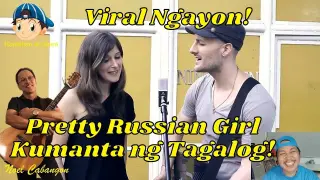 Viral Ngayon Pretty Russian Girl Kumanta ng Tagalog!